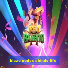 blaze codes shindo life