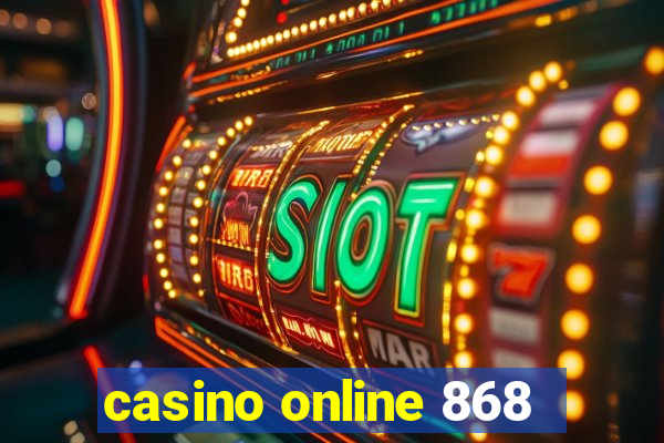 casino online 868