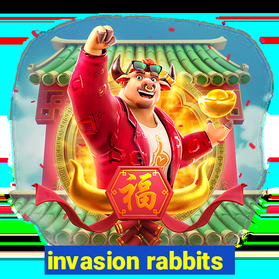 invasion rabbits