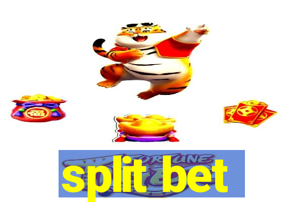 split bet