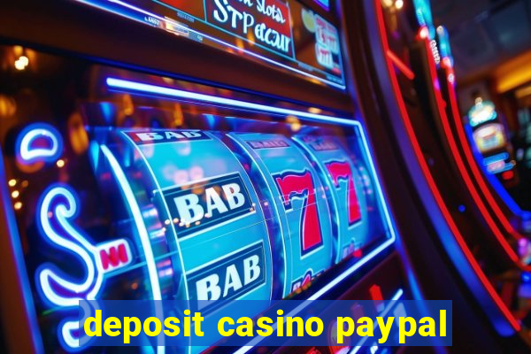 deposit casino paypal