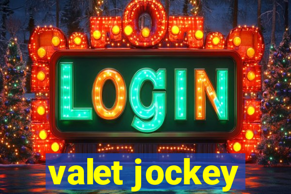 valet jockey