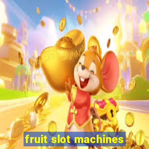 fruit slot machines