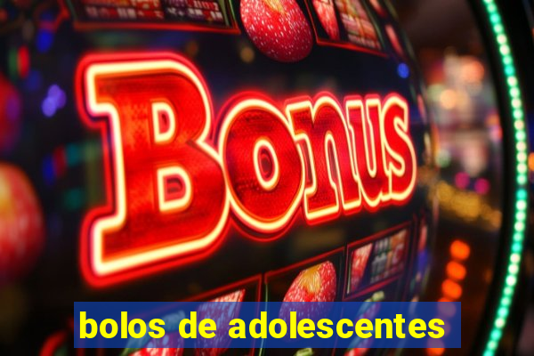 bolos de adolescentes