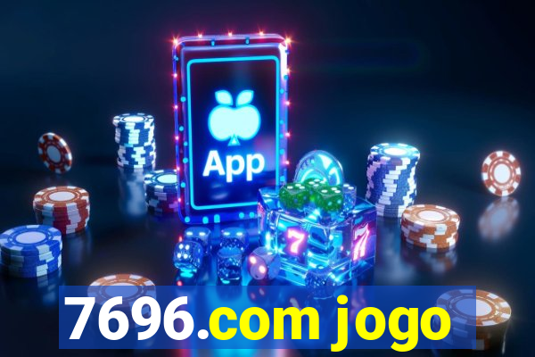 7696.com jogo