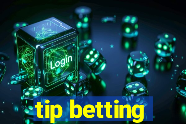 tip betting