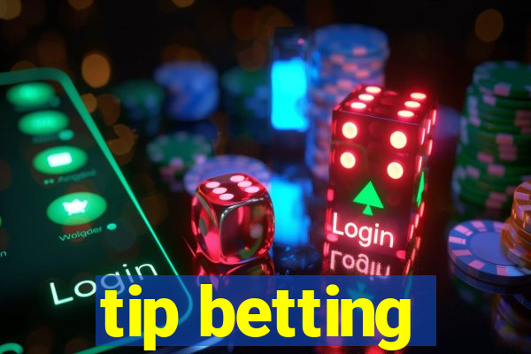 tip betting