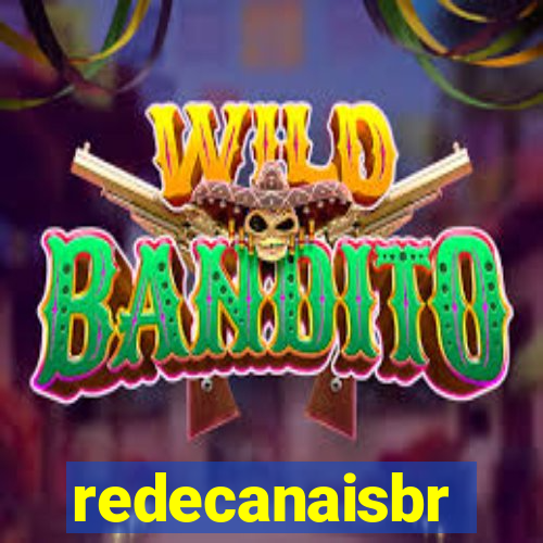 redecanaisbr