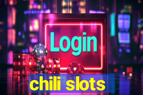 chili slots