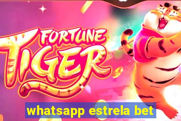 whatsapp estrela bet