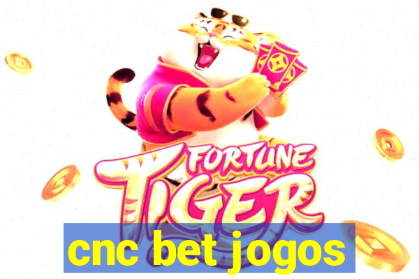 cnc bet jogos