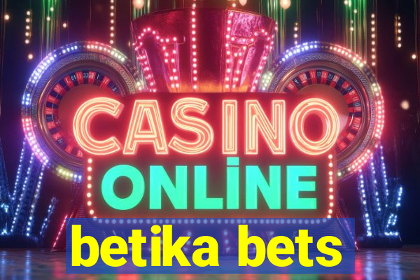 betika bets