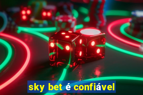 sky bet é confiável