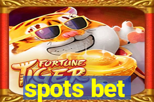 spots bet