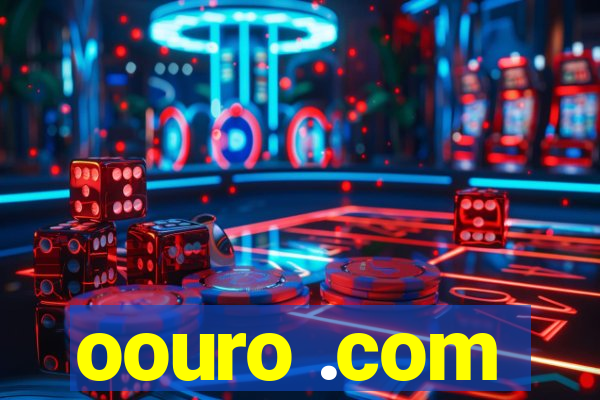 oouro .com