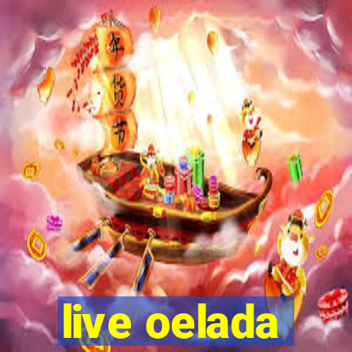 live oelada