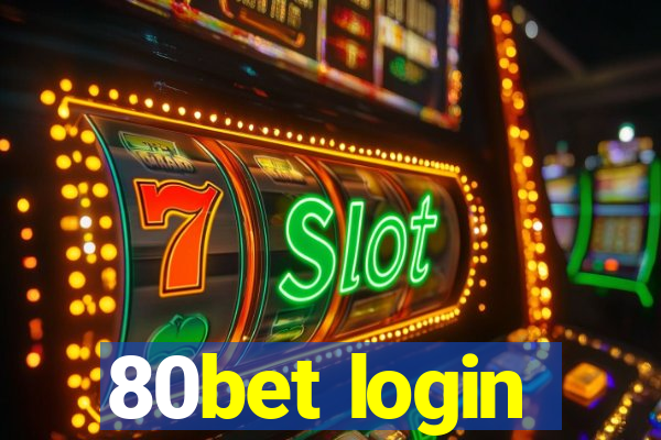 80bet login