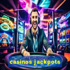 casinos jackpots