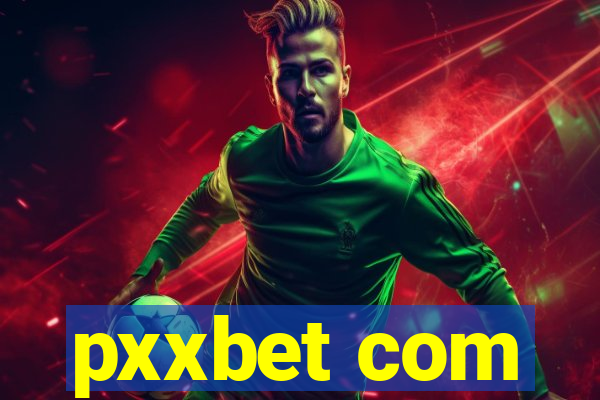 pxxbet com