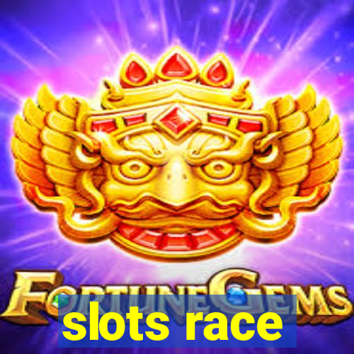 slots race