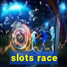 slots race