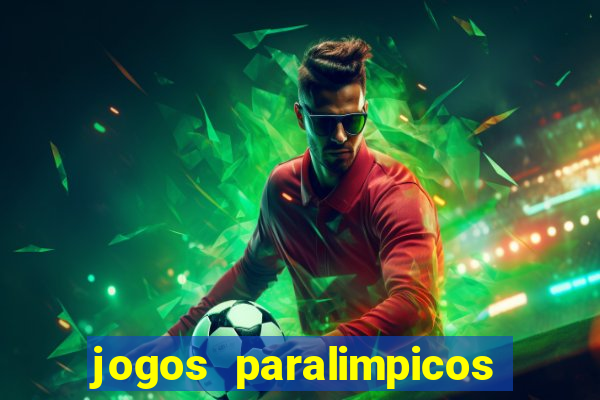 jogos paralimpicos onde assistir