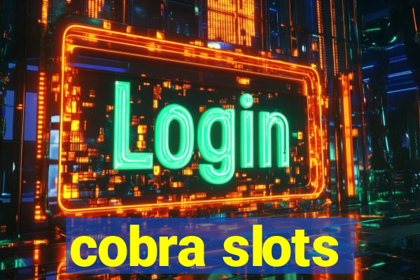 cobra slots