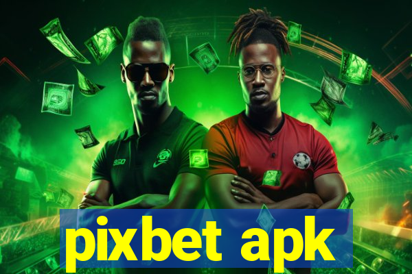 pixbet apk