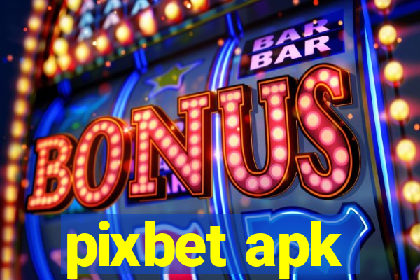 pixbet apk