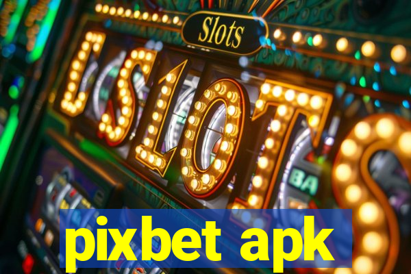 pixbet apk