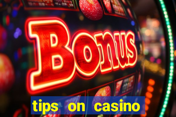 tips on casino slot machines