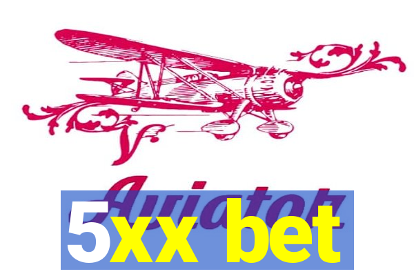 5xx bet