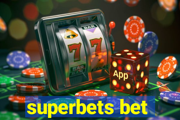 superbets bet