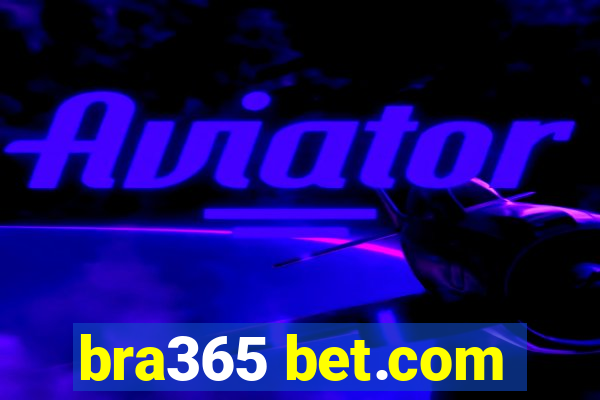 bra365 bet.com