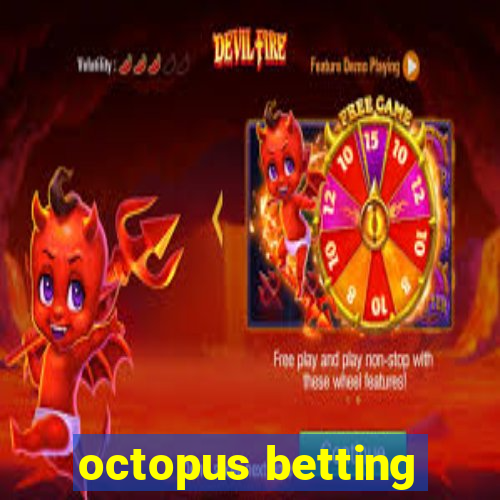 octopus betting