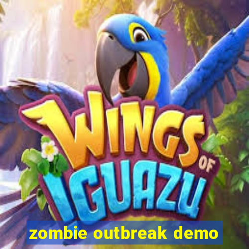 zombie outbreak demo