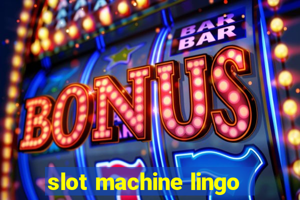 slot machine lingo