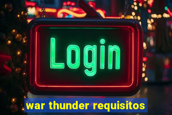 war thunder requisitos