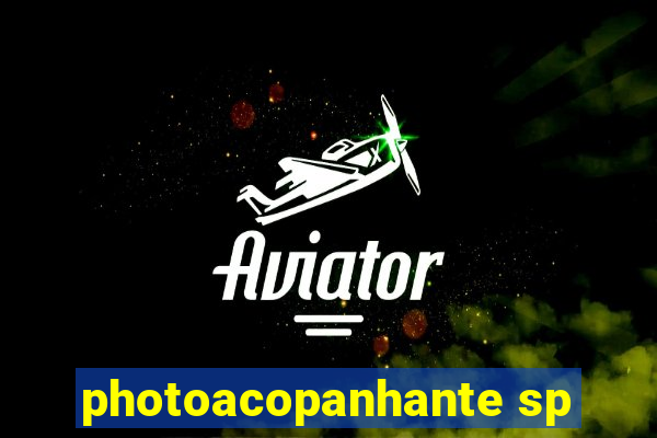 photoacopanhante sp