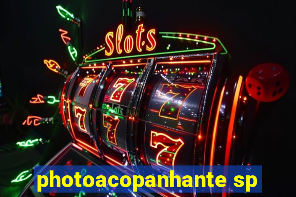 photoacopanhante sp