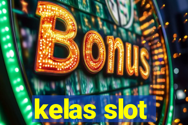 kelas slot