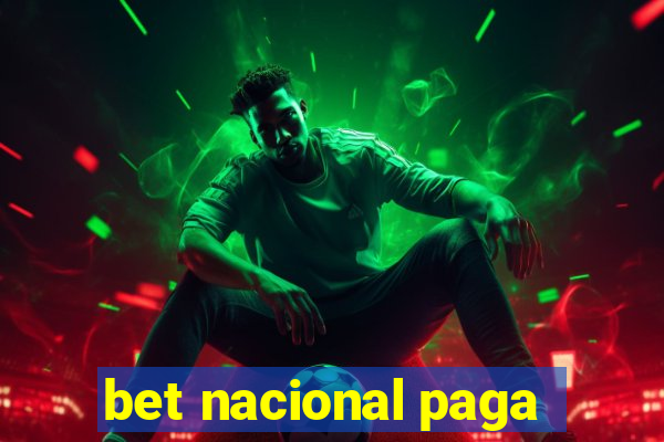 bet nacional paga