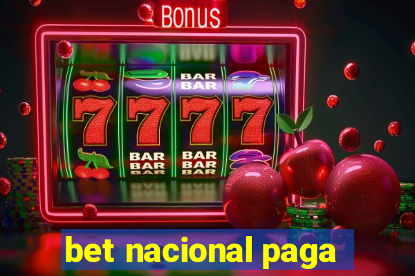 bet nacional paga