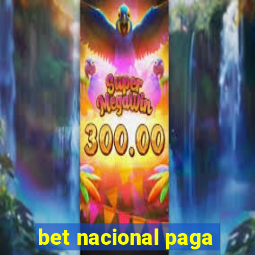 bet nacional paga