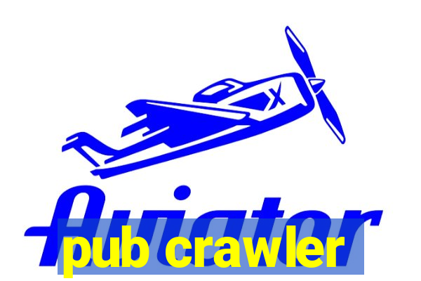 pub crawler