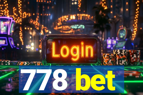 778 bet