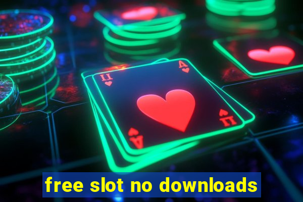 free slot no downloads