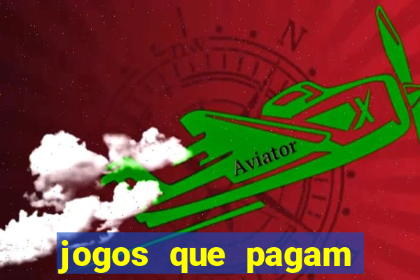 jogos que pagam dinheiro sem precisar depositar