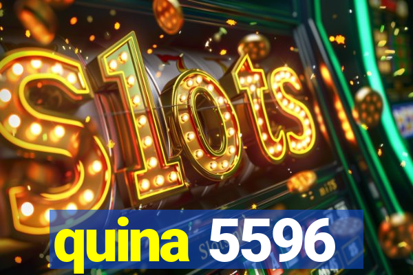 quina 5596