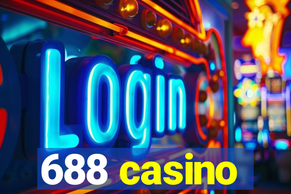 688 casino